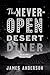 The Never-Open Desert Diner (Ben Jones #1)