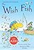 The Wish Fish (with Audio) (Usborne First Reading Level 1)