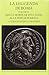 La leggenda di Roma. Volume IV. Dalla morte di Tito Tazio alla fine di Romolo