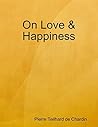 On Love & Happiness