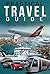 Travel: Travel Guide Learn how to plan your trip, Avoid stressful situations, And how to enjoy your journey (Travel hacks, Travel tips, Travel cheap)
