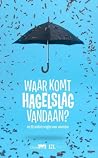 Waar komt hagelsl...
