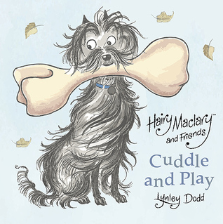 Hairy Maclary and Friends Cuddle and Play: A crinkly cloth book
