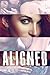 Aligned: Volume 2 (Aligned, #2)