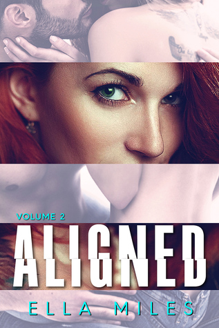 Aligned: Volume 2 (Aligned, #2)