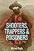 Shooters, Trappers & Poisoners: Illustrated history of wild dogs and rabbits in Australia