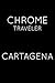 Chrome Traveler - Guide to Cartagena