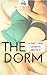 The Dorm: A First Time Lesbian Erotica