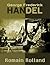 Handel: George Frederick Handel