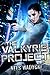 The Valkyrie Project