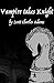 Vampire takes Knight (The Never Dream series)