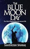 The Blue Moon Day...