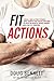 FIT ACTIONS: DAILY FIT HACK...