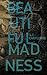 Beautiful Madness