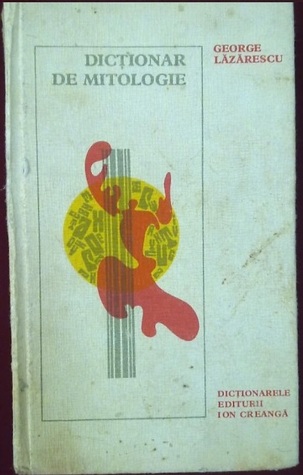 Dictionar de Mitologie (Hardcover)