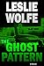 The Ghost Pattern by Leslie Wolfe