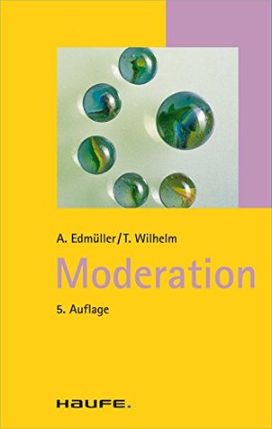 Moderation (Haufe TaschenGuide 21) (German Edition)