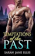 Temptations of the Past