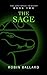 The Sage (The Lost Spells o...