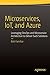Microservices, IoT, and Azure: Leveraging DevOps and Microservice Architecture to deliver SaaS Solutions