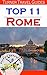 Top 11 Rome: Insider tips a...