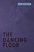 The Dancing Floor
