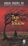 Tree Of Sorrow by Malim Ghozali P.K.