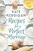 The Perfect Marriage by Kate Kerrigan The Perfect Marriage by Kate Kerrigan