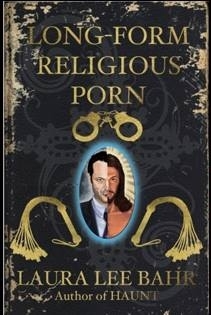 Long-Form Religious Porn