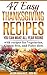 47 Easy Thanksgiving Recipe...