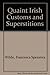 Quaint Irish Customs and Superstitions