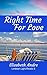 Right Time For Love by Elizabeth Andre