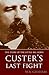 The Story of the Little Big Horn: Custer's Last Fight (Expanded, Annotated)