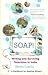 Soap! Writing And Surviving Television