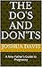 The Do's and Don'ts: A New ...