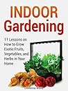 Indoor Gardening:...