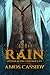 The Rain (Pendragon Chronicles #1)