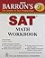 Barron's SAT Math Workbook