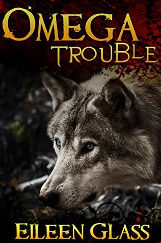 Trouble (Omega, #1)