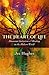 The Heart of Life: Shamanic Initiation & Healing In The Modern World
