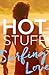 Hot Stuff: Surfing Love