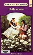 Hvite Roser