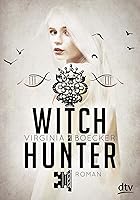 Witch Hunter (The Witch Hunter, #1)