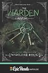 The Warden by Madeleine Roux