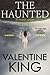 The Haunted: 33 Dark and Twisted Horror Stories