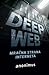 Deep Web - Mračna strana interneta