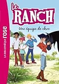 Le Ranch 05 - Une équipe de choc