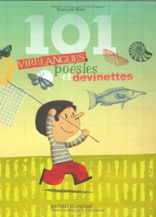 101 virelangues, poésies et devinettes (Paperback)