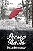 Spring Rains (Seasons of Ma...