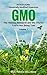 FOOD CONSPIRACY: Introducing Genetically Modified Organisms GMOs: The History, Research and the TRUTH You're Not Being Told